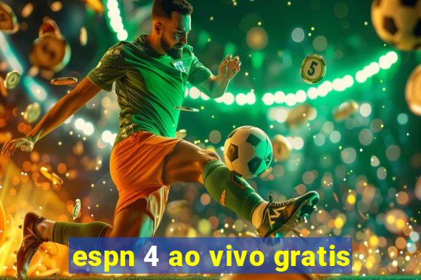 espn 4 ao vivo gratis